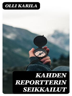 cover image of Kahden reportterin seikkailut